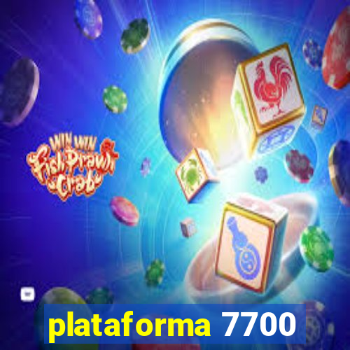 plataforma 7700